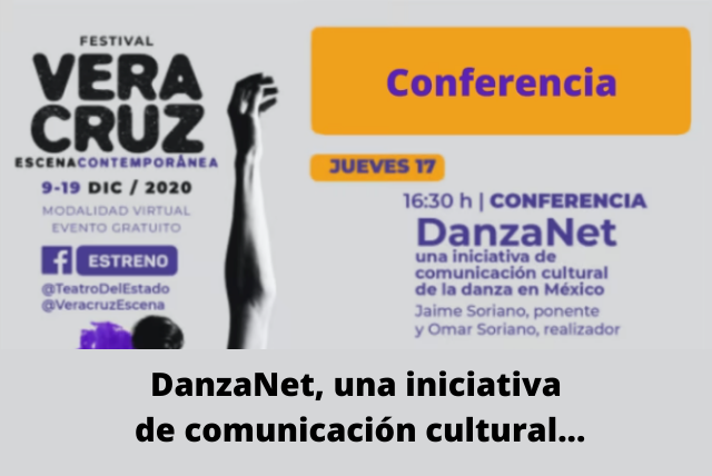 DanzaNet, una iniciativa de comunicación cultural...